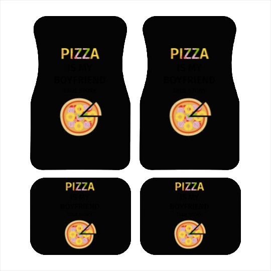 PIZZA is my Boyfriend - Girlfriend True Story Car Mats