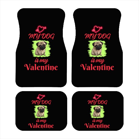 My Dog is my Valentine (Valentine's Day Gift) Car Mats