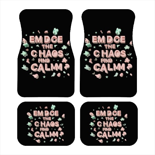 Embrace typography design Car Mats