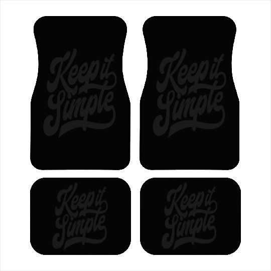 Keep it Simple. Car Mats