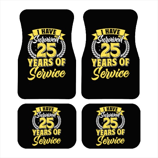 Service Anniversary Survived 25 Years of Service Car Mats