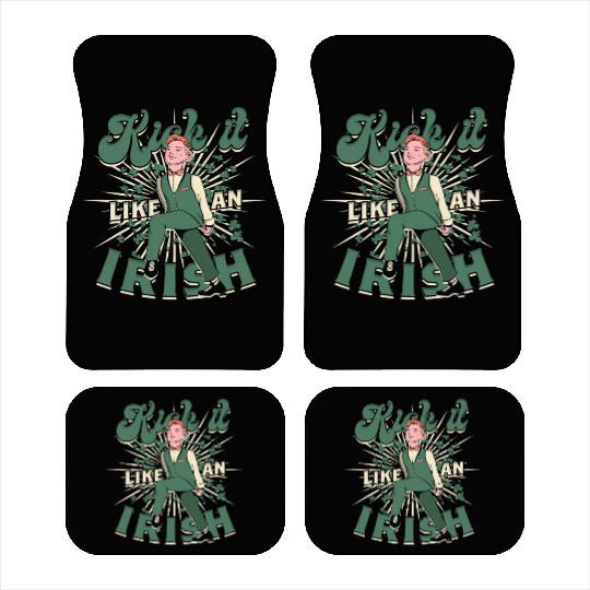 Irish Dance Feis Kick It Like An Irish Car Mats