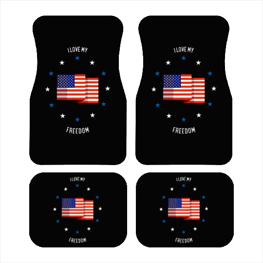 I love my freedom (pd6) Car Mats