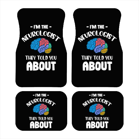 I'm A Brain Doctor And I Lobe It Funny Neuro Car Mats