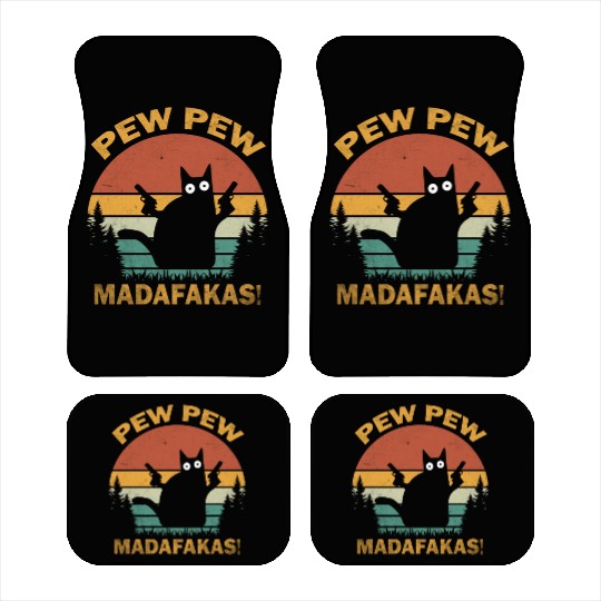 Funny | Hilarious Gift Idea | Pew Pew Madafakas Car Mats