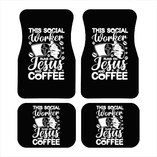 This Social Worker Runs On Jesus And Coffee Car Mats