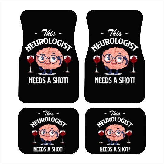 This Neurologist Needs A Shot! Doctor Tumor Car Mats