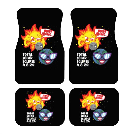 Total Solar Eclipse Move Along 4.08.24 Funny Kidsm Car Mats
