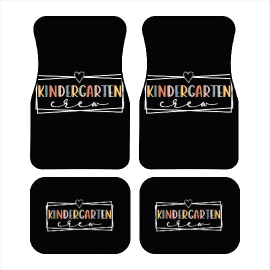Kindergarten crew Kinder Teacher Team Kinder squad Car Mats