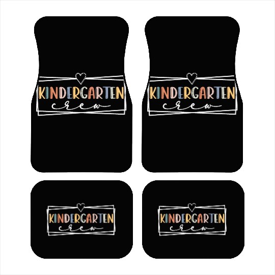 Kindergarten crew Kinder Teacher Team Kinder squad Car Mats