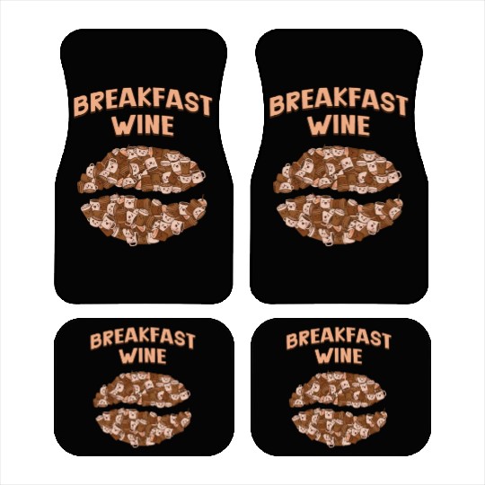 Breakfast Wine Coffee Lover Wine Lover Caffeine Ch Car Mats