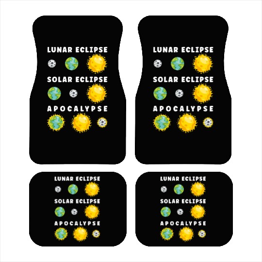 Funny Lunar Solar Eclipse Apocalypse Astronomy Car Mats