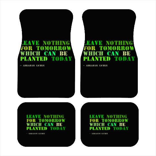 Plant sayings fake abraham lincoln quote Car Mats