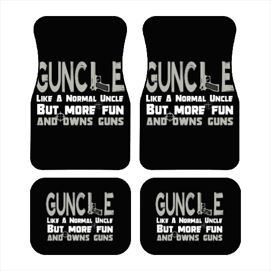 Guncle funny gun lover saying Car Mats