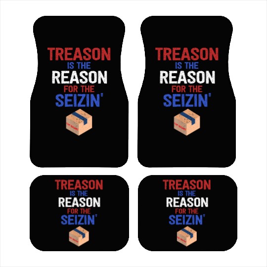 Treason is the Reason for the Seizin FBI Raid Car Mats