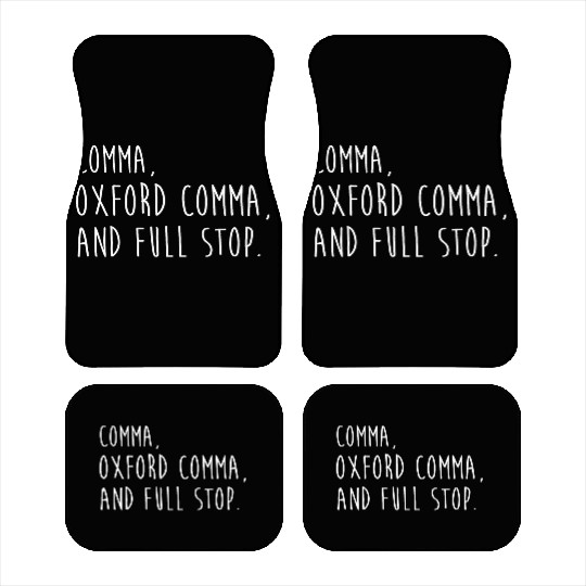 Comm Oxford comma For grammar students & teachers Car Mats