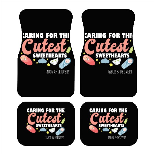 Caring For Cutest Sweethearts NICU Labor And Car Mats