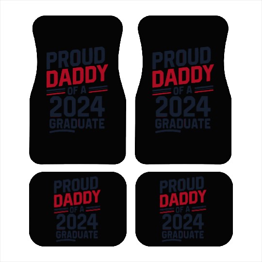 "Proud Daddy of a 2024 Graduate" Senior Class Car Mats