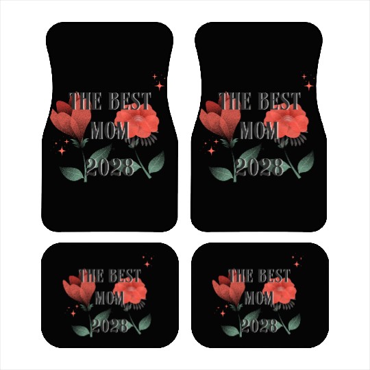 The Best Mom Since 2028 Car Mats