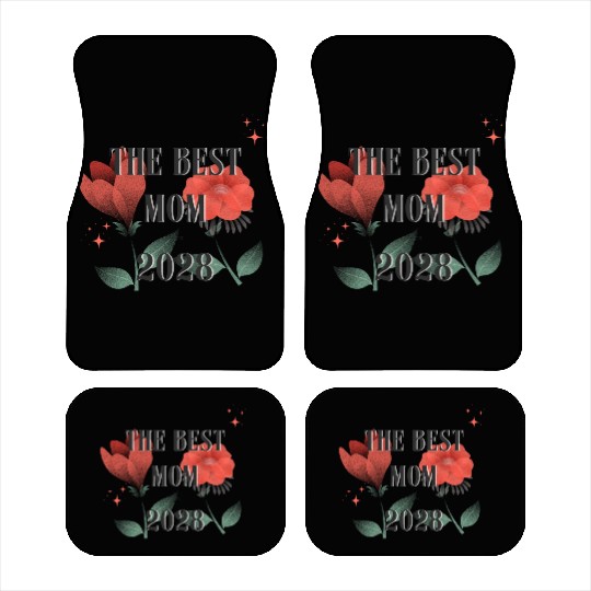 The Best Mom Since 2028 Car Mats