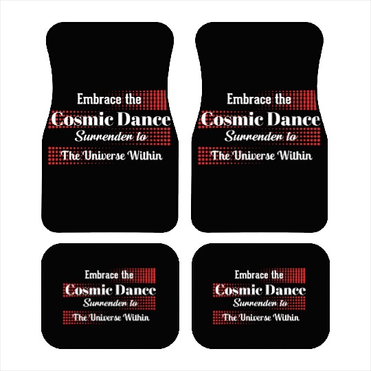 Embrace the Cosmic Dance Car Mats