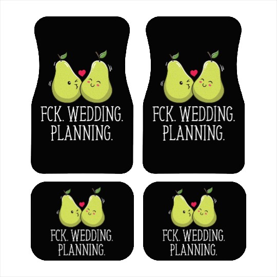 Wedding Planning Engagement Funny Engaged Humor Car Mats