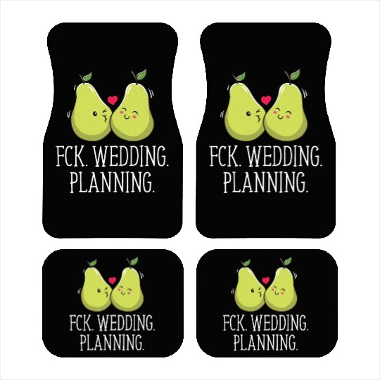 Wedding Planning Engagement Funny Engaged Humor Car Mats