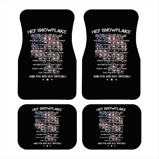 Hey Snowflake In The Real World Veteran Military Car Mats