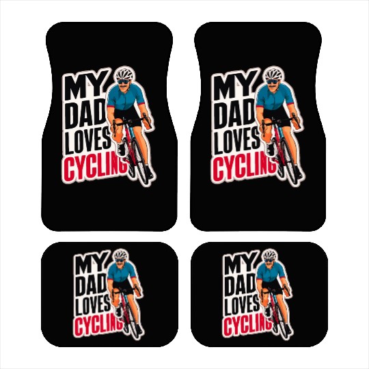 My Dad Loves Road Bike Cycling - Father's Day Car Mats