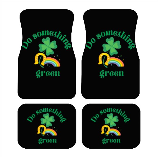 Do something green rainbow Car Mats