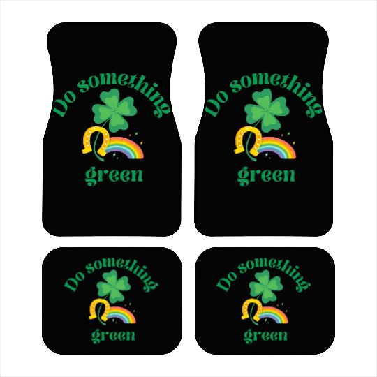 Do something green rainbow Car Mats