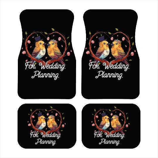 Wedding Planning Engagement Funny Engaged Humor Car Mats