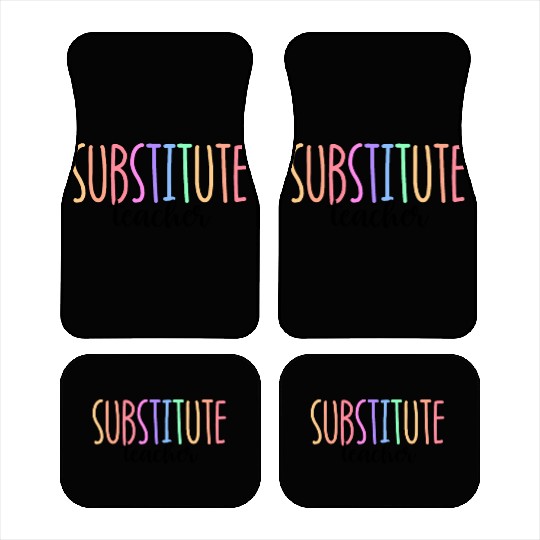 Substitute Teacher Back To School Sub Teacher Car Mats