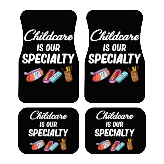 Childcare is our Speciality Daycare Teacher Car Mats