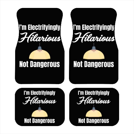 I'm Electrifyingly Hilarious Not Dangerous Car Mats