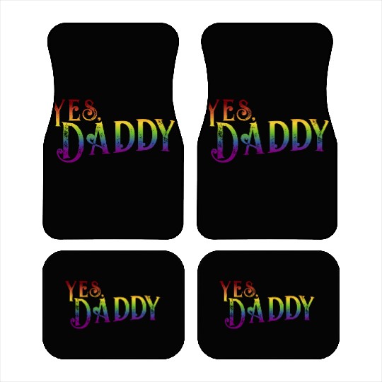 Yes Daddy pride rainbow gradient pride month lgbt Car Mats