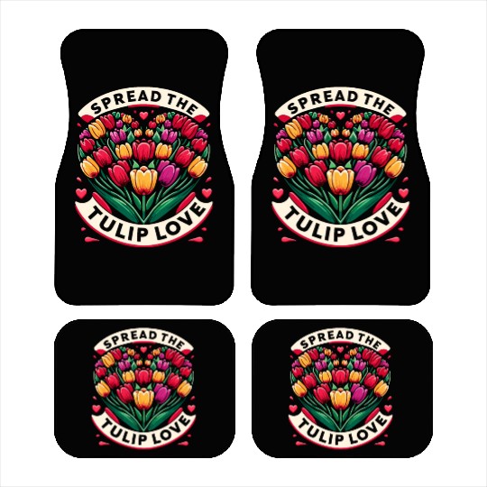 Tulips Tulip Flower Yes I Talk To Tulips Car Mats