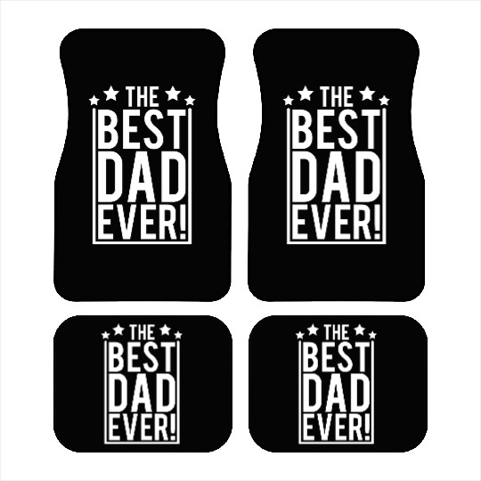 The Best Dad Ever Coolest Daddy in the World Love Car Mats