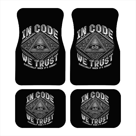 Robotics Engineer In Code We Trust Car Mats