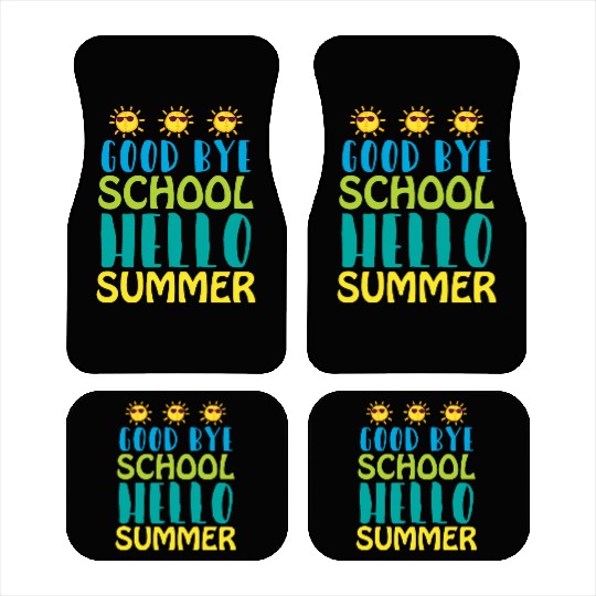 Good Bye School Hello Summer Car Mats