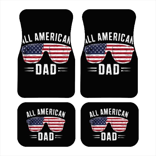 All American Dad 4th Of July Patriotic Pride Car Mats