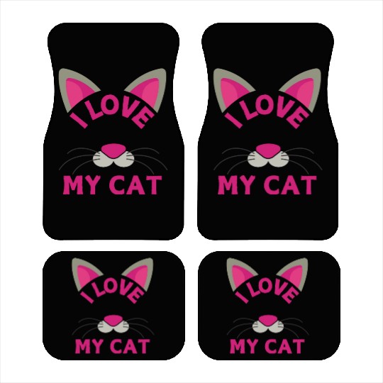 Funny Cat Quote I Love My Cat Cool Cat Car Mats