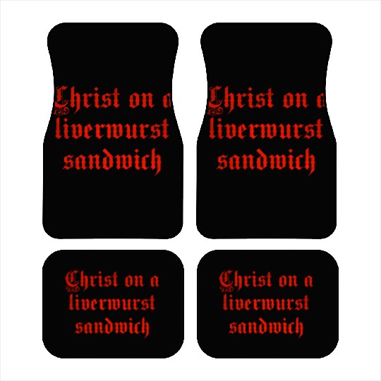 Christ on a liver liverwurst sandwich Car Mats