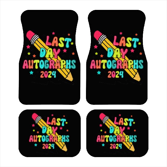 Last Day Autographs Last Day of School Teacher Day Car Mats