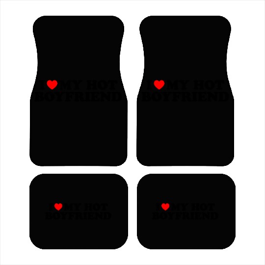 I Love My Hot Boyfriend Heart My I Love Boyfriend Car Mats