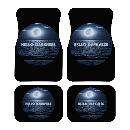 Hello Darkness My Old Friend Car Mats