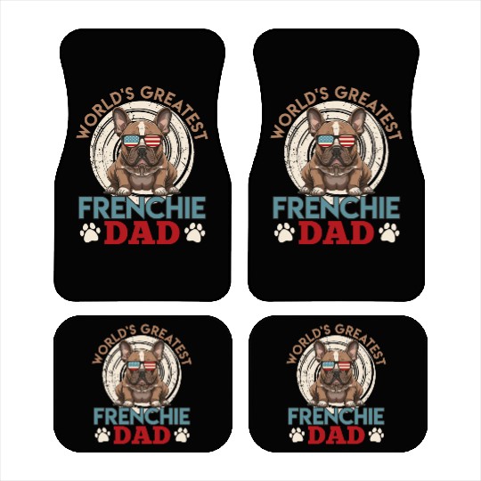 Frenchie Dad French Bulldog Owner Men Car Mats