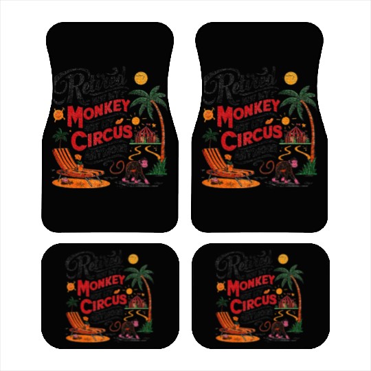Retired Not My Monkey Not My Circus Distressed Car Mats