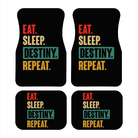 Eat Sleep Destiny Repeat Video Games Gaming Gift Car Mats