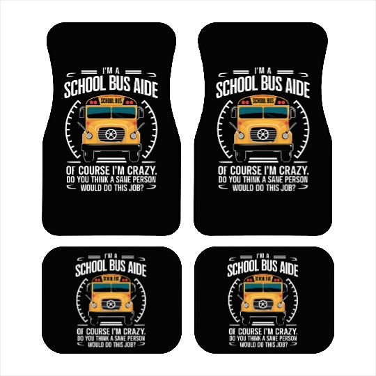 School Bus Aide Funny Back to School Car Mats
